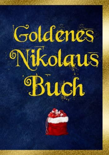 Goldenes Nikolaus Buch: Das goldene Notizbuch für den Weihnachtsmann