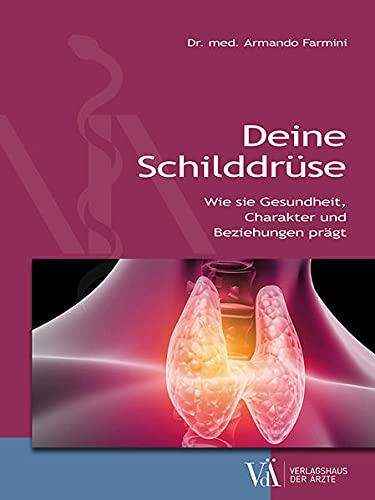 Deine Schilddrüse: Wie sie Gesundheit, Charakter und Beziehungen prägt