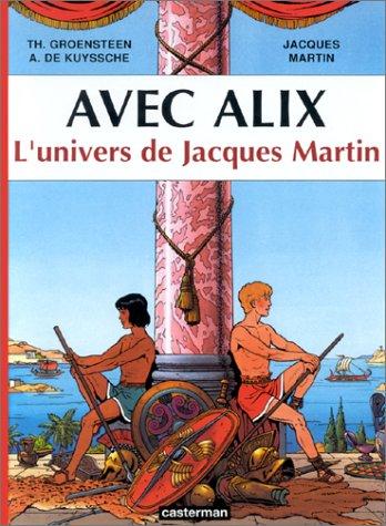 Avec Alix : l'univers de Jacques Martin