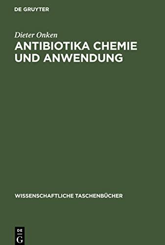 Antibiotika Chemie und Anwendung