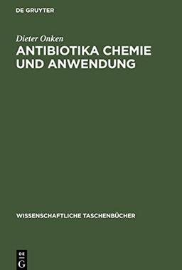 Antibiotika Chemie und Anwendung