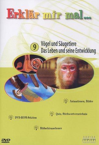 Erklär mir mal... 9 - Vögel/Säugetiere