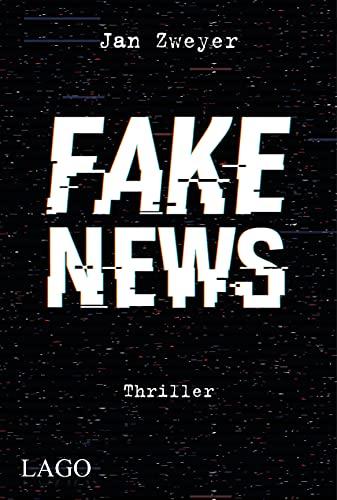 Fake News: Thriller