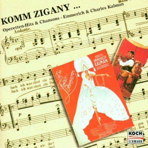 Komm Zigany (Operettenmelodien und Songs)