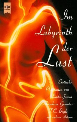 Im Labyrinth der Lust