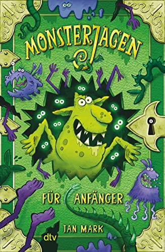 Monsterjagen für Anfänger (Die Monsterjagen für Anfänger-Reihe, Band 1)