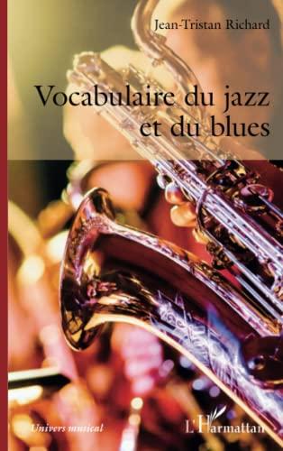 Vocabulaire du jazz et du blues