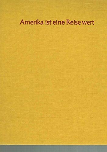 Amerika ist eine Reise wert [Grossformat-Buch] (Mängelexemplar)