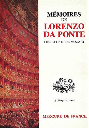 Mémoires de Lorenzo Da Ponte, librettiste de Mozart