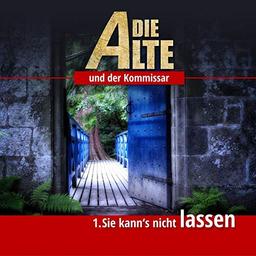 Die Alte und der Kommissar - Teil 1: Sie kann's nicht lassen