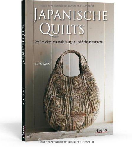 Japanische Quilts - 29 Projekte mit Anleitungen und Schnittmustern