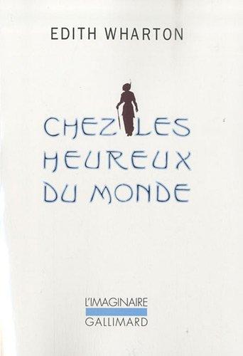 Chez les heureux du monde