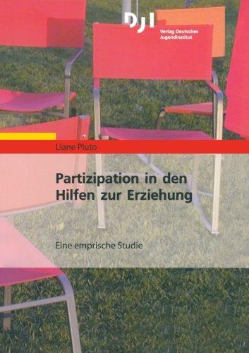 Partizipation in den Hilfen zur Erziehung: Eine empirische Studie (German Edition)