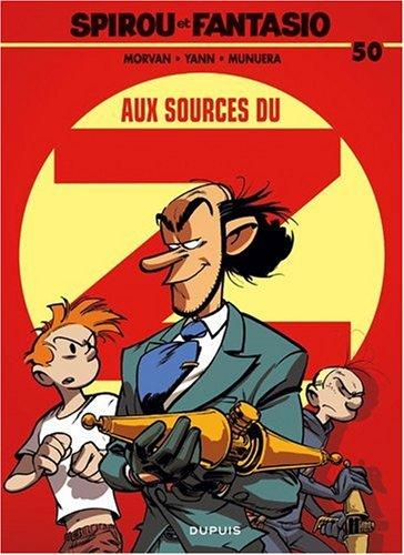 Spirou et Fantasio. Vol. 50. Aux sources du Z