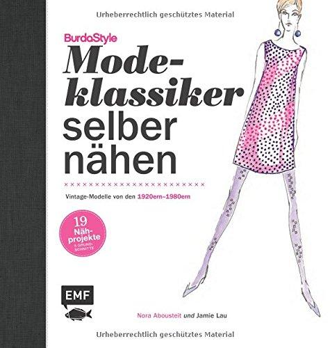 Modeklassiker selber nähen: Vintage-Modelle von den 1920ern-1980ern