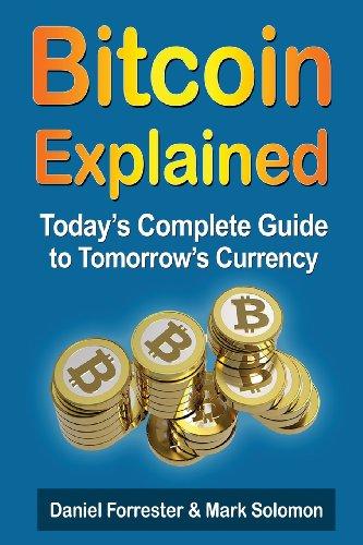 Bitcoin Exposed: Today's Complete Guide to Tomorrow's Currency