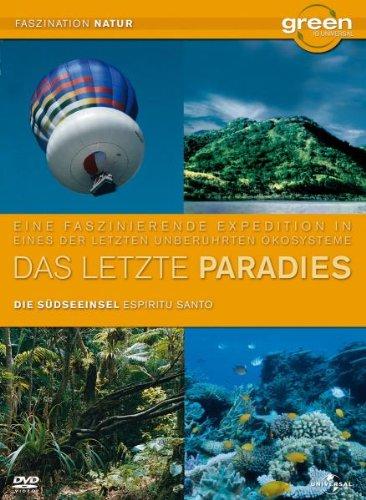 Das letzte Paradies - Die Südseeinsel Espiritu Santo