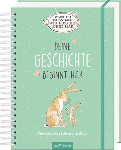 Weißt du eigentlich, wie lieb ich dich hab: Deine Geschichte beginnt hier. Dein besonderes Erinnerungsalbum