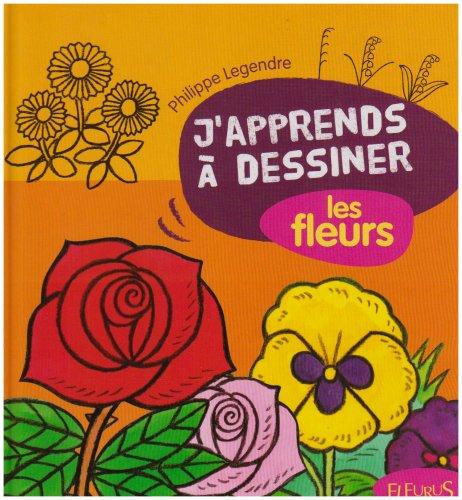 J'apprends à dessiner les fleurs