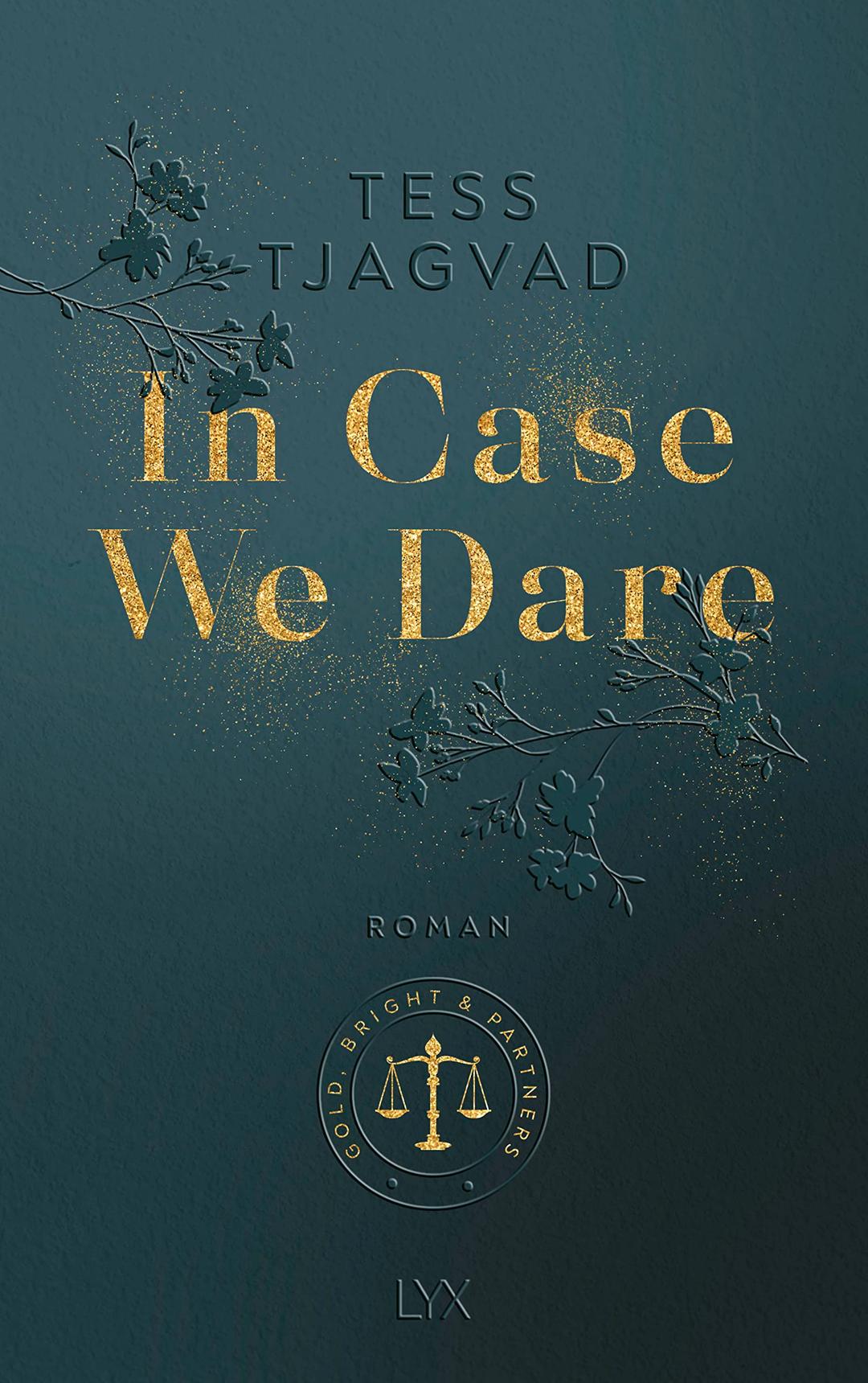 In Case We Dare (Gold, Bright & Partners, Band 2)