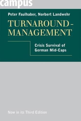 Turnaround-Management (engl. Ausgabe): Crisis Survival for German Mid-Caps