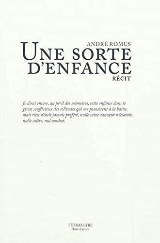 Une sorte d'enfance : récit