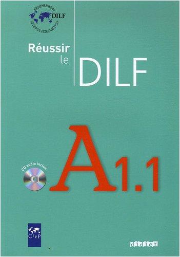 Réussir le DILF A1.1