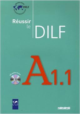 Réussir le DILF A1.1