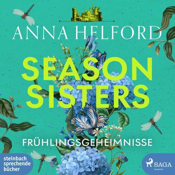 Season Sisters – Frühlingsgeheimnisse: Roman