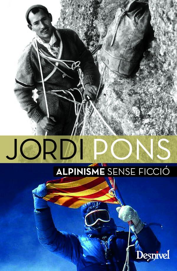 Jordi Pons, alpinisme sense ficció