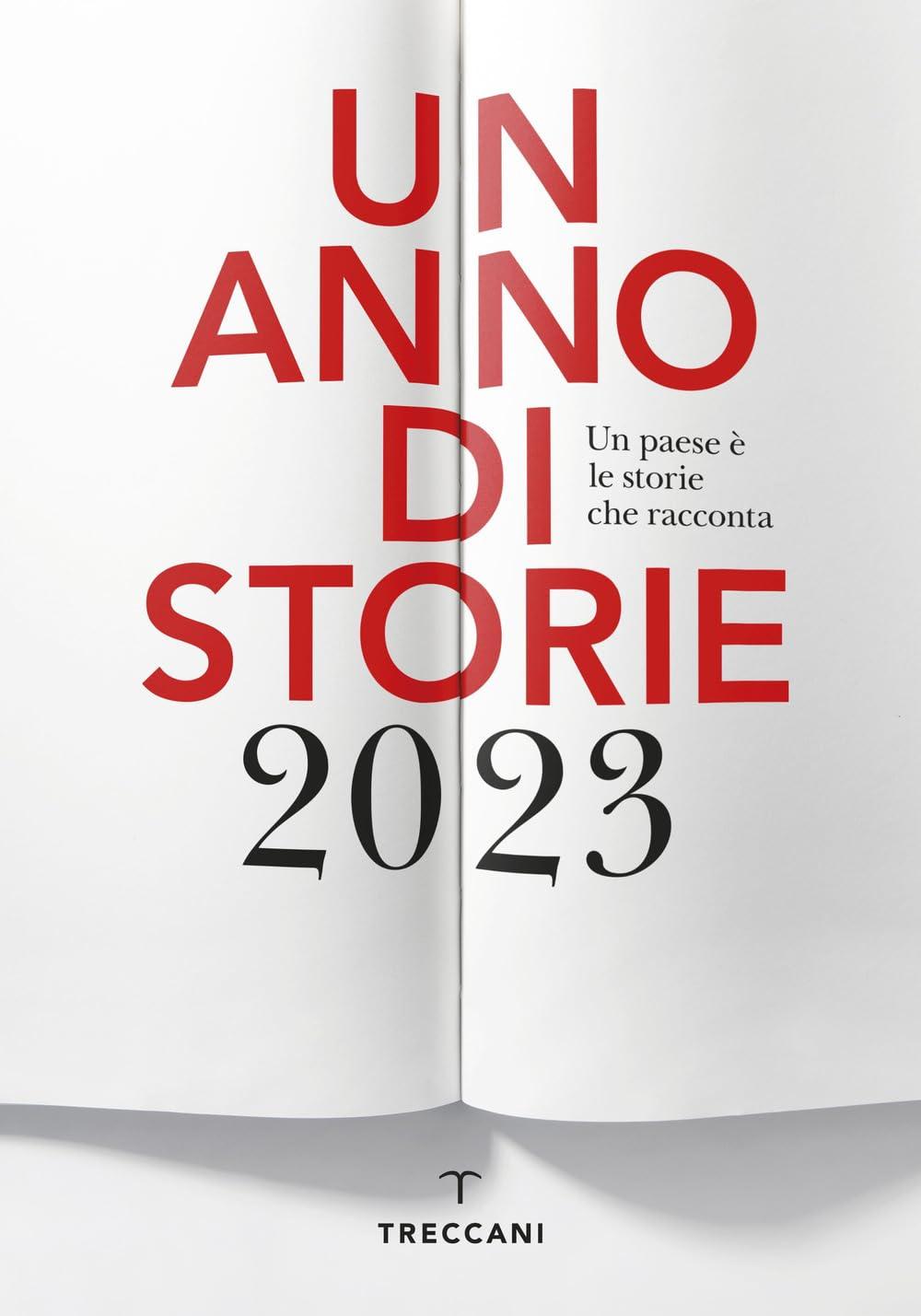 Un anno di storie 2023. Un paese è le storie che racconta. Ediz. italiana e inglese (Fuori collana)