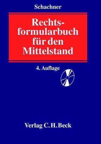 Rechtsformularbuch für den Mittelstand: Rechtsstand: 20020102