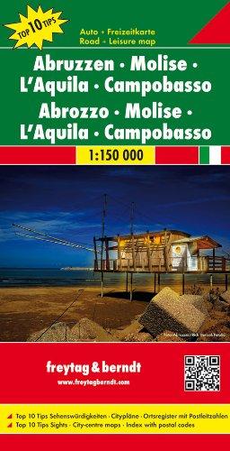 Freytag Berndt Autokarten, Abruzzen - Molise - L'Aquila - Campobasso, Top 10 Tips - Maßstab 1:150.000 (freytag & berndt Auto + Freizeitkarten)