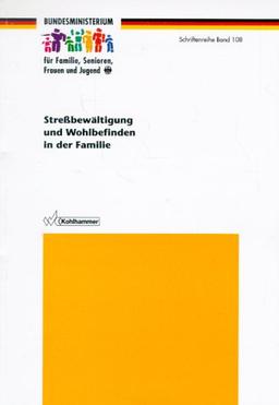 Stressbewältigung und Wohlbefinden in der Familie