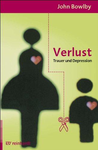 Bindung und Verlust 3. Verlust: Trauer und Depression