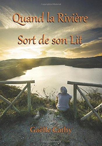 Quand la Rivière Sort de son Lit