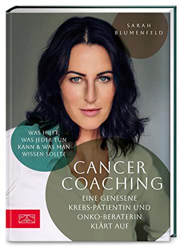 Cancer Coaching: Eine genesene Krebs-Patientin und Onko-Beraterin klärt auf