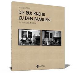 Die Rückkehr zu den Familien: Ein Jahrzehnt später