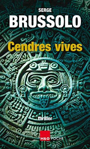 Cendres vives : thriller