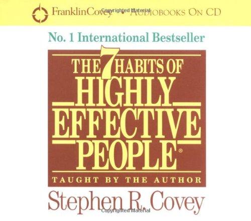 The 7 Habits of Highly Effective People