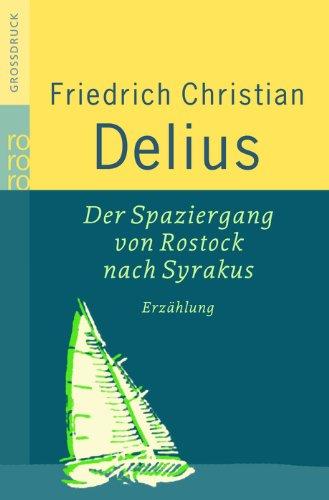 Der Spaziergang von Rostock nach Syrakus