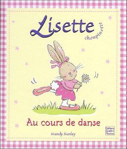 Lisette Choupinette au cours de danse