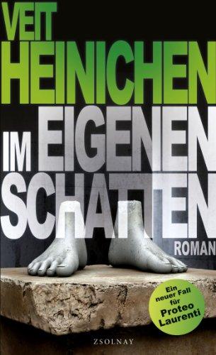 Im eigenen Schatten: Roman