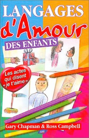 Langages d'amour des enfants : les actes qui disent je t'aime