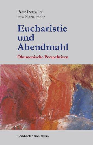 Eucharistie und Abendmahl