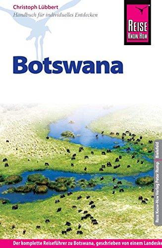 Reise Know-How Botswana: Reiseführer für individuelles Entdecken