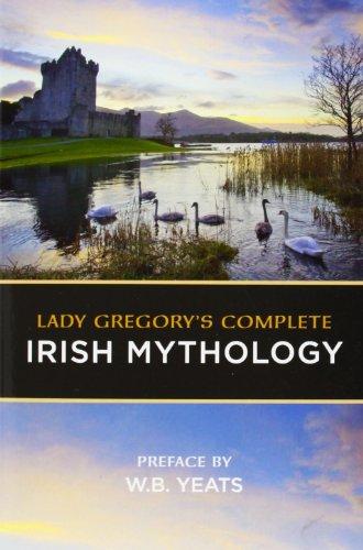 Lady Gregory's Complete Irish Mythology