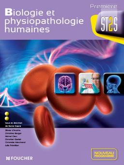 Biologie et physiopathologie humaines, première ST2S : livre de l'élève