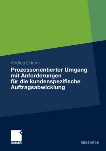 Prozessorientierter Umgang mit Anforderungen für die kundenspezifische Auftragsabwicklung