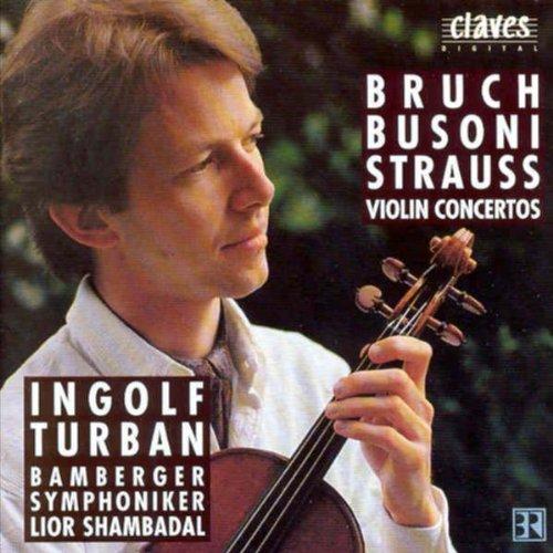 Bruch / Busoni / Strauss